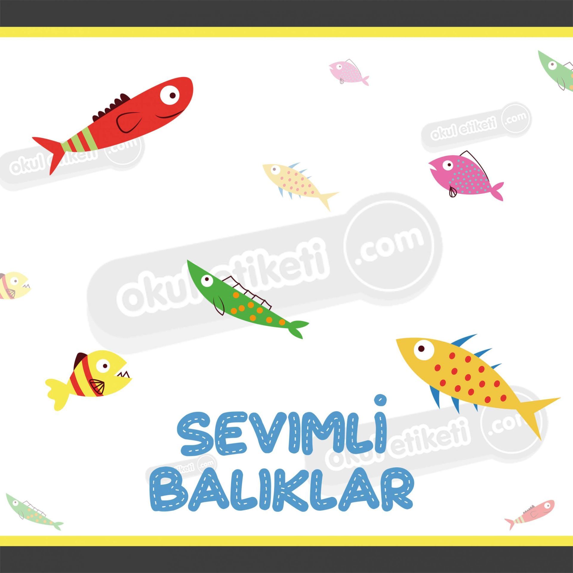 SEVİMLİ BALIKLAR